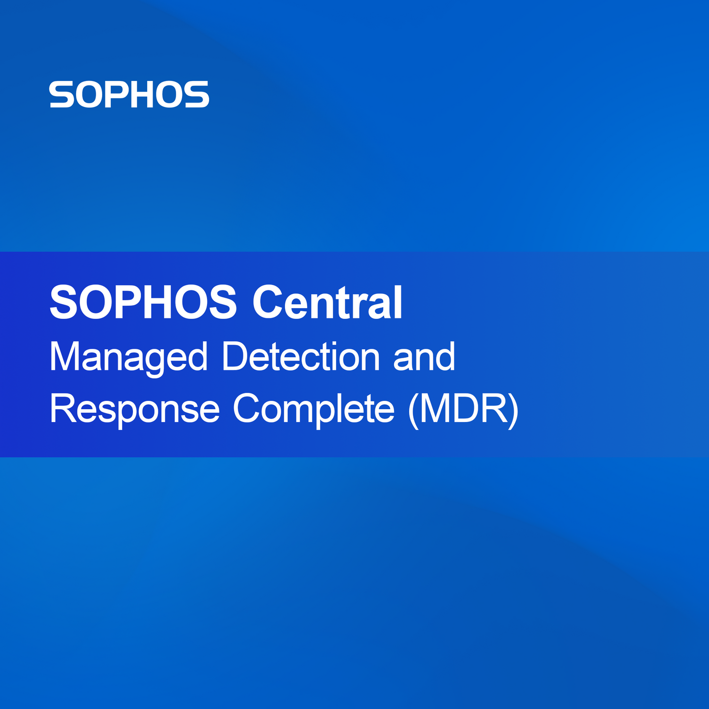 SOPHOS Central Spravovaná detekce a odezva Kompletní (MDR)