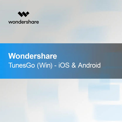 Wondershare TunesGo (Win) - iOS et Android